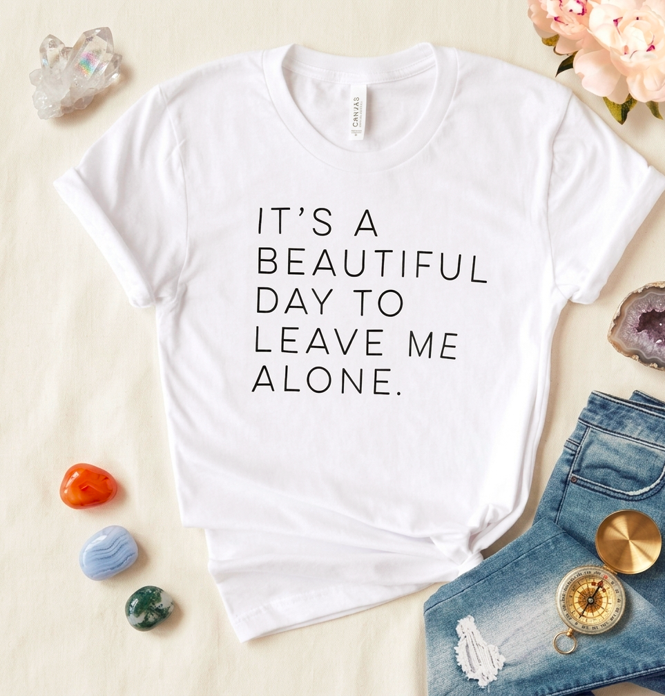 Leave Me Tee 😌